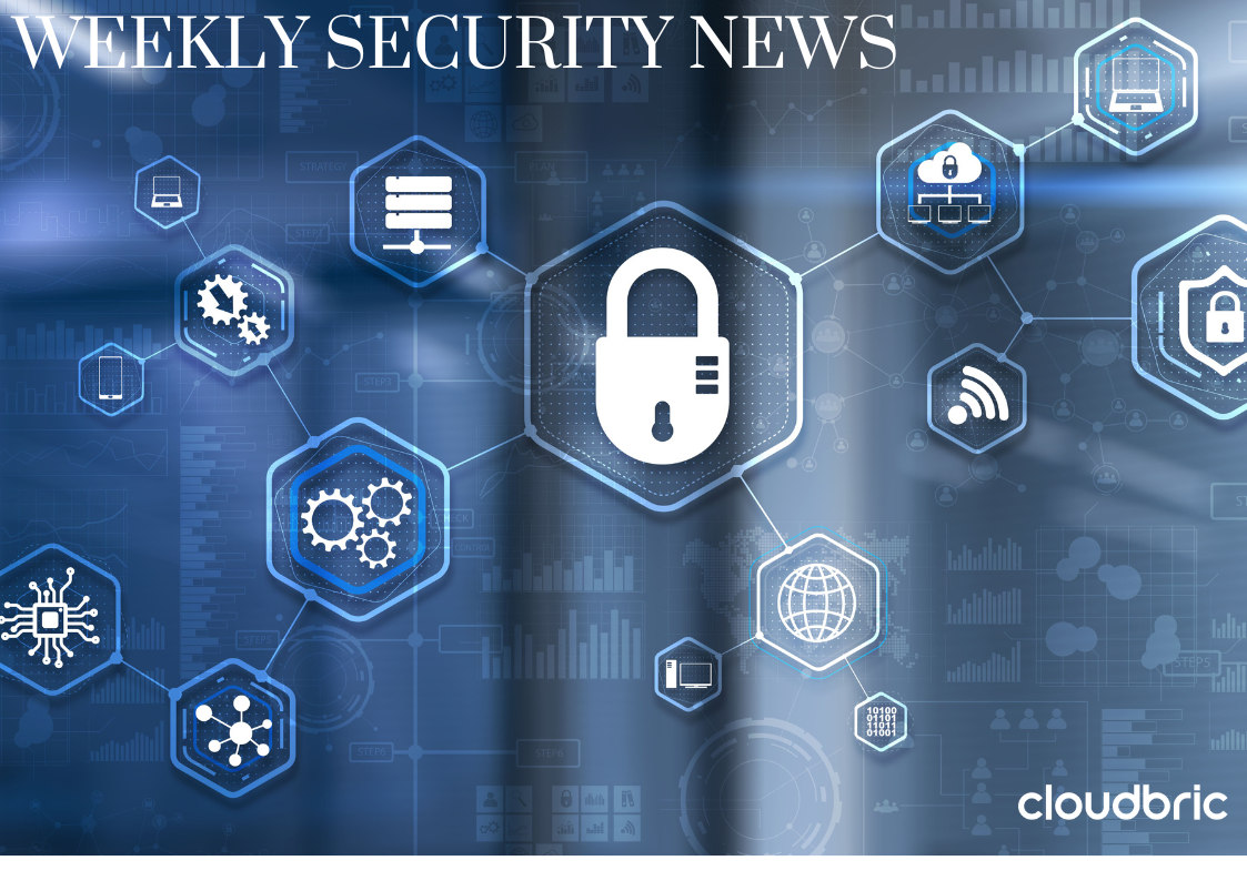 Weekly-Cybersecurity-News_cloudbric-1